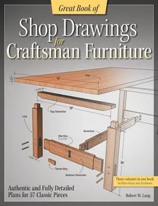 Great Book of Shop Drawings for Craftsman Furniture*