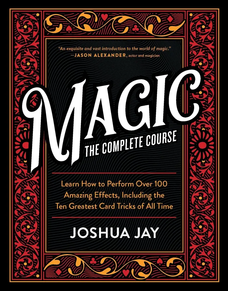 USED Book - Magic: The Complete Course: How to Perform Over 100 Amazing Effects, with 500 Full-Color How-To Photographs [With DVD] by Jay, Joshua (Paperback) - english
