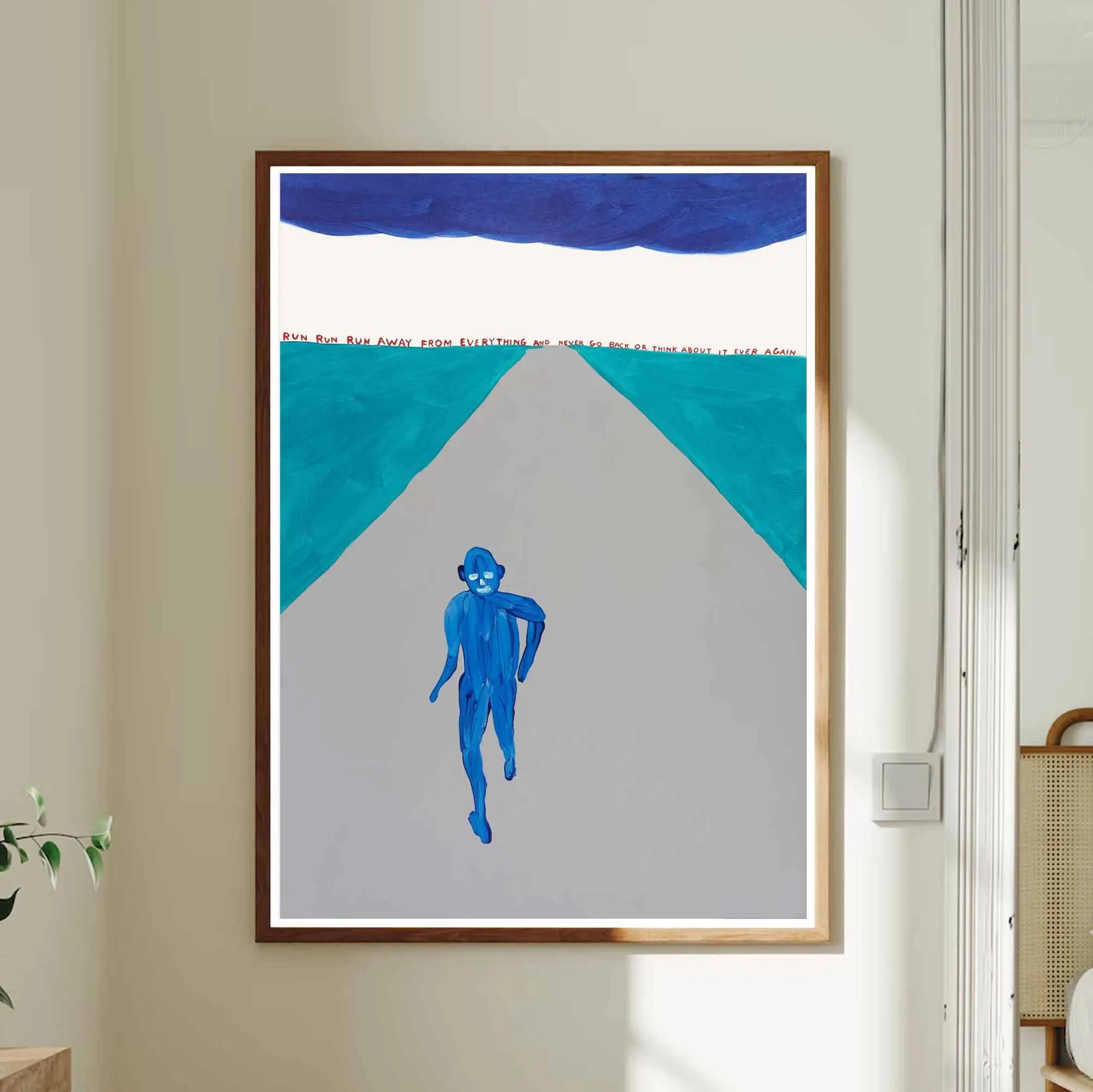 Run Away From Everything And Never Go Back Poster, David Shrigley Run Art, Quotes Funny Print