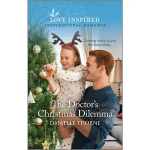 USED-The Doctor's Christmas Dilemma: An Uplifting Inspirational Romance by Thorne, Danielle (Mass Market Paperback)