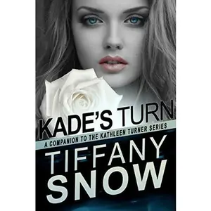 USED-Turn On A Dime - Kade's Turn (Kathleen Turner Series) by Tiffany Snow (Paperback)