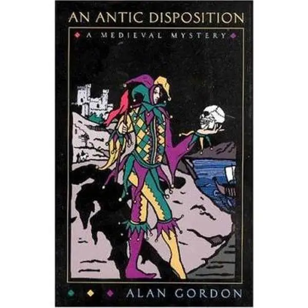 USED-An Antic Disposition by Alan Gordon (Hardcover)