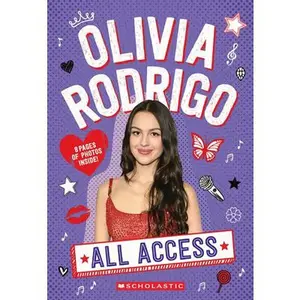 Olivia Rodrigo: All Access -- Emma Carlson Berne - Paperback