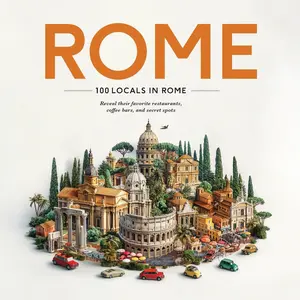 USED-100 Locals in Rome: Reveal their favorite restaurants, coffee bars, and secret spots by Hill, Maven (Paperback)