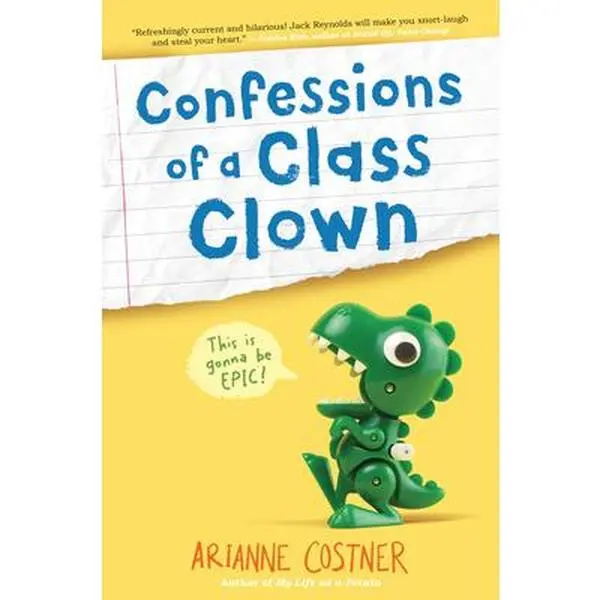 Confessions of a Class Clown -- Arianne Costner, Paperback