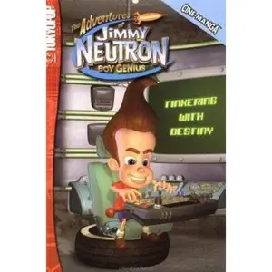 USED-The Adventures of Jimmy Neutron, Boy Genius: Tinkering With Destiny by John A. Davis (Paperback)