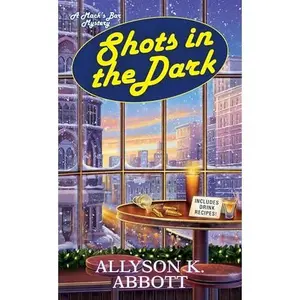 USED-Shots in the Dark by Abbott, Allyson K. (Unknown)