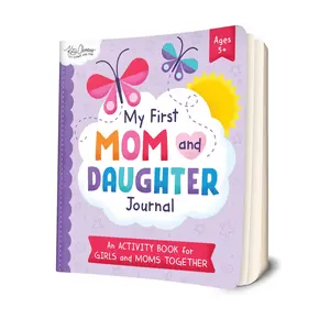 My First Mom and Daughter Journal -- An activity book for girls and moms together