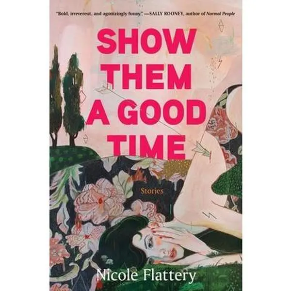 USED Book - Show Them a Good Time by Flattery, Nicole (Hardcover) - english