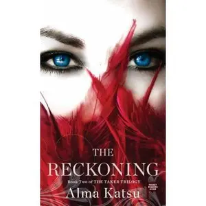 USED Book - The Reckoning: Book Two of the Taker Trilogy by Alma Katsu (Unknown) - english
