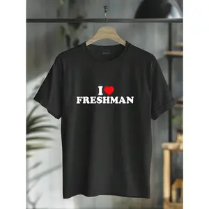 100% Cotton I Love Freshman T-Shirt