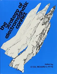USED-The Strategy of Electromagnetic Conflict by Richard E. Fitts (Hardcover)