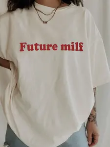 Future Milf Womens  Text Gift, e Summer Tshirt.