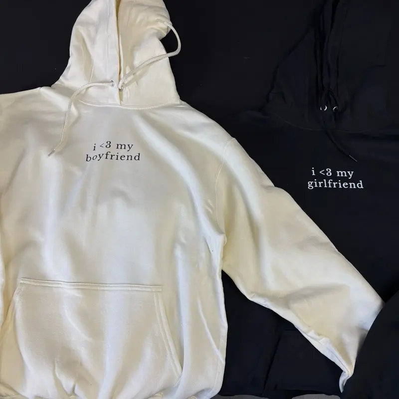 i <3 my boyfriend/girlfriend hoodie