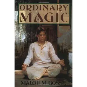 USED-Ordinary Magic by Malcolm Bosse (Paperback)