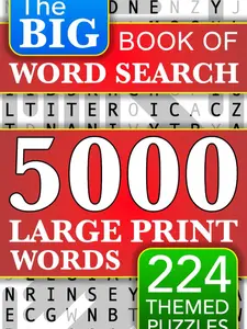 Big Book of Large Print Word Search Puzzles: 5000 Words - 224 Themed Puzzles - For Adults, Seniors,book