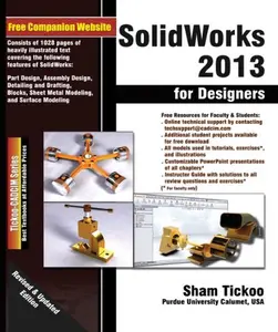 USED-SolidWorks 2013 for Designers by Prof. Sham Tickoo Purdue Univ. (Paperback)
