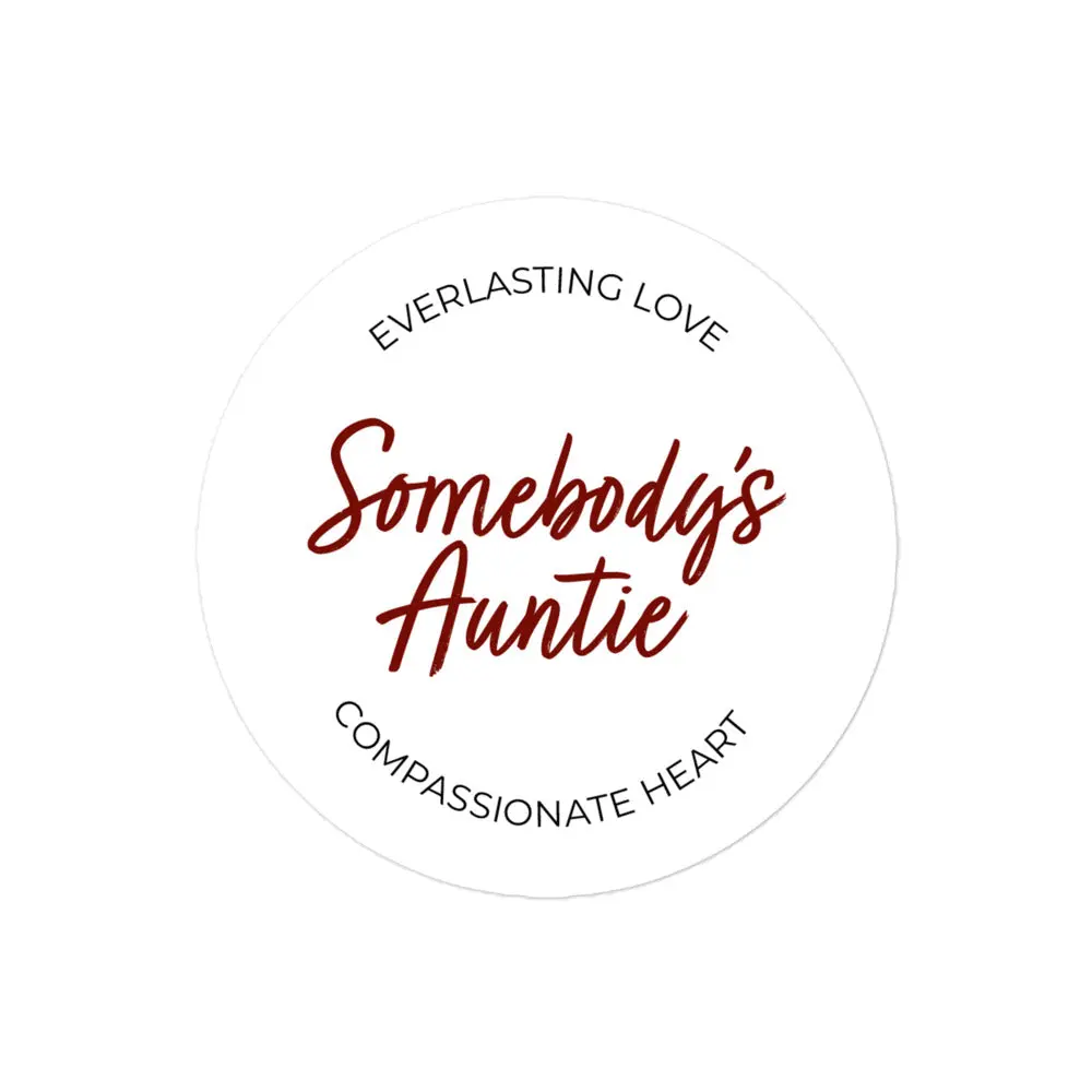 Somebody's Auntie Sticker