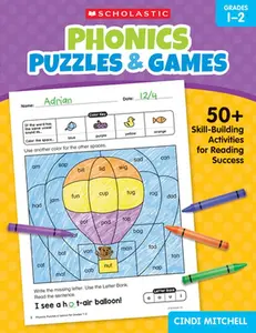 Phonics Puzzles & Games for Grades 1-2 -- Cindi Mitchell - Paperback