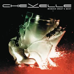 Chevelle- Wonder What's Next VINYL