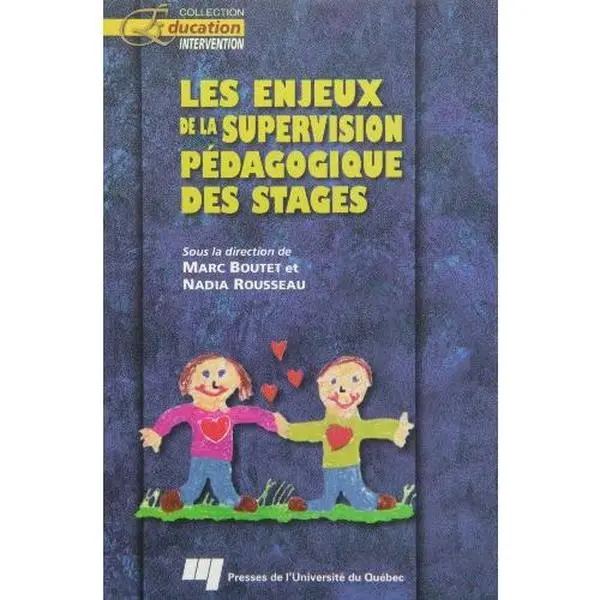 USED-ENJEUX DE LA SUPERVISION PEDAGOGIQUE DES STAGES by ROSSEAU/BOUTET (Paperback)