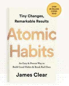 Atomic Habits for Personal Development - Essential Guide to Enhance Self-Improvement Skills and Achieve Long-Term Success