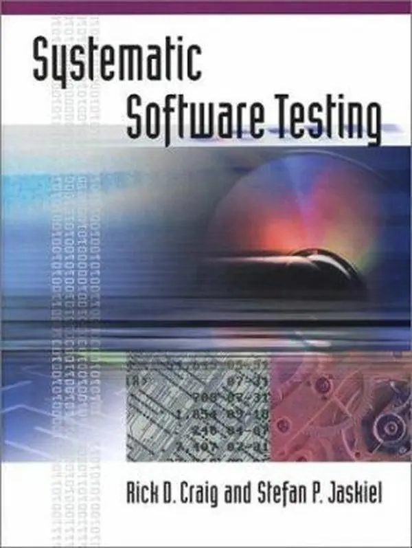 USED-The Systematic Software Testing Handboo by Craig, Rick D. (Hardcover)
