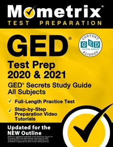 USED-GED Test Prep 2020 and 2021 - GED Secrets Study Guide All Subjects, Full-Length Practice Test, Step-By-Step Preparation Video Tutorials: [Updated for by Mometrix High School Equivalency Test Team (Paperback)