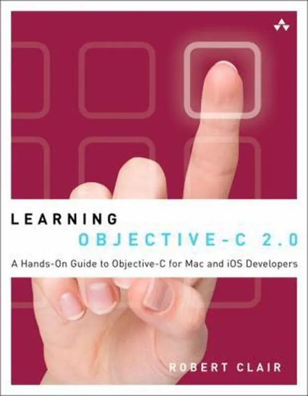 USED Book - Learning Objective-C 2.0: A Hands-On Guide to Objective-C for Mac and iOS Developers by Robert Clair (Paperback) - english
