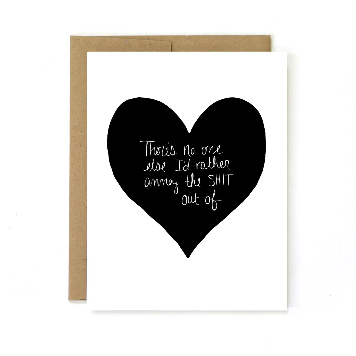 Unblushing Funny Valentines Day Card for Husband Wife Him Her - There's No One Else I'd Rather Annoy The Sh*t Out Of - Professionally Printed on Heavyweight Cardstock Includes Recycled Kraft Envelope