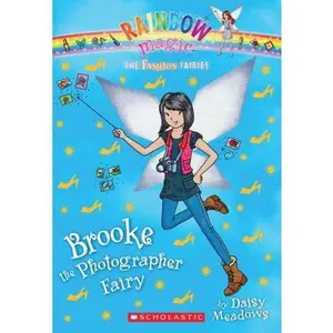 USED-The Fashion Fairies #6: Brooke the Photographer Fairy: A Rainbow Magic Book (6) by Daisy Meadows (Paperback)