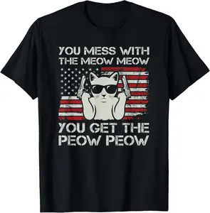 Cotton Graphic Tees Streetwear You Mess With The Meow Meow You Get The Peow Peow Funny Cat T-Shirt
