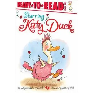 USED-Starring Katy Duck: Ready-To-Read Level 1 by Capucilli, Alyssa Satin (Paperback)