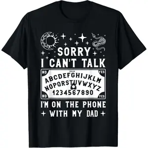 100% Cotton Unisex Talking To My Dead Dad Spirit Humor Art T-Shirt