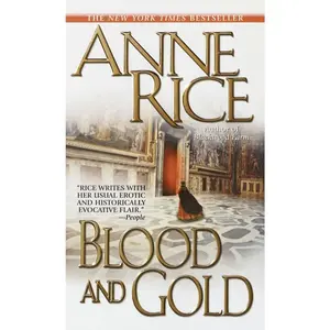 USED-Blood and Gold by Rice, Anne (Mass Market Paperback)