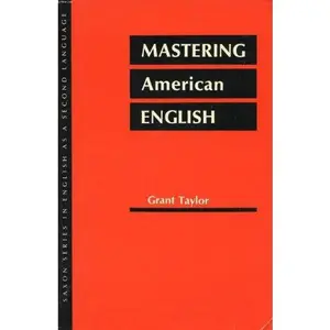 USED-Mastering American English by Grant Taylor (Paperback)