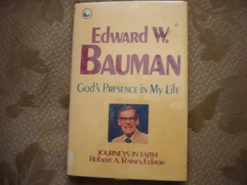 USED-God's presence in my life (Journeys in faith) by Edward W Bauman (Hardcover)