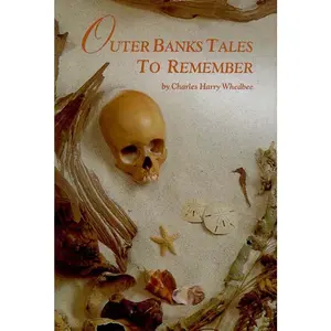 USED-Outer Banks Tales to Remember by Whedbee, Charles Harry (Hardcover)