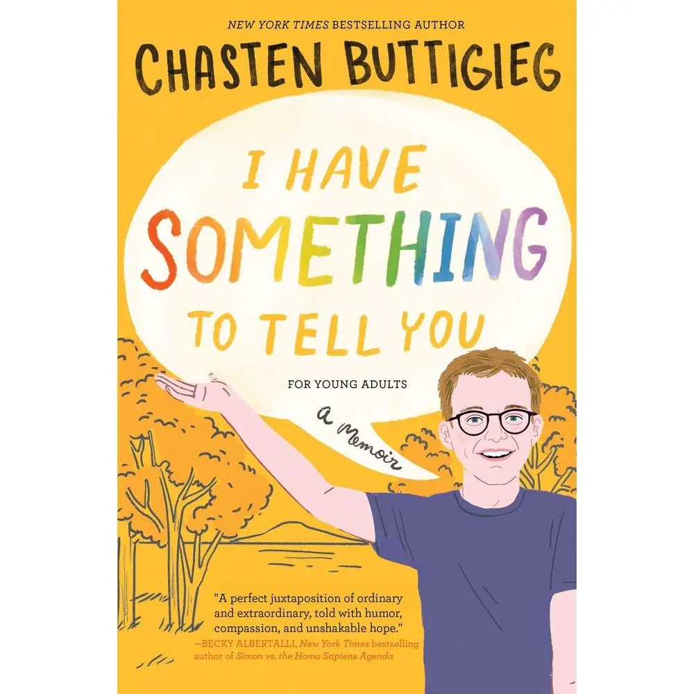 USED-I Have Something to Tell You--For Young Adults: A Memoir by Buttigieg, Chasten (Hardcover)