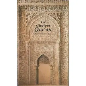 USED-The Glorious Qur'an: The Arabic Text with a Translation in English (Paperback)
