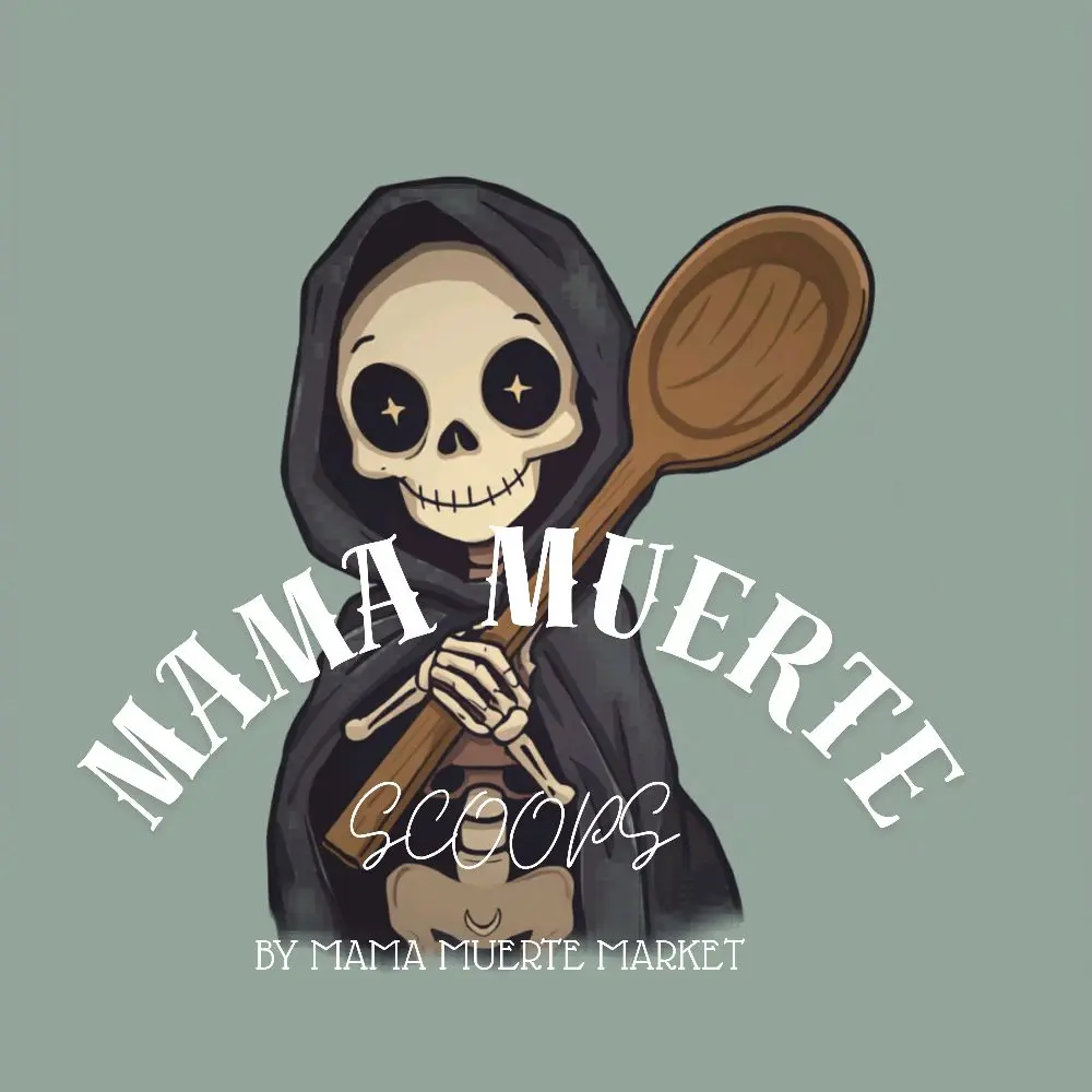 Mama Muerte Market Custom Mama Muerte Scoop Packages