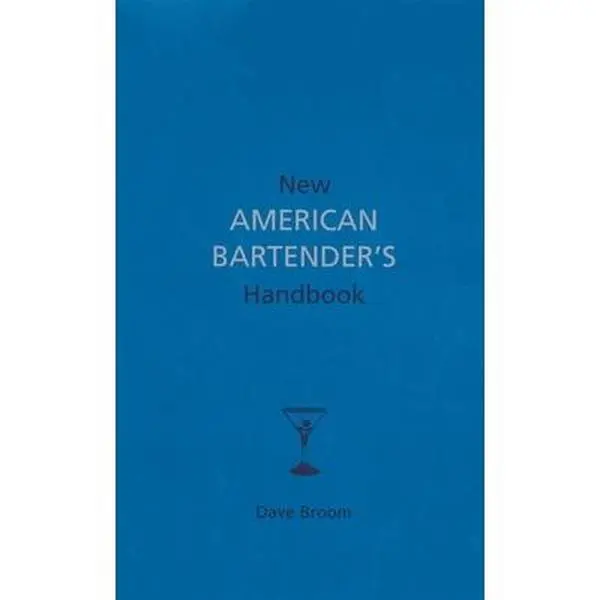 USED Book - New American Bartender's Handbook by Dave Broom (Hardcover) - english