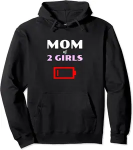Tired Mom Of 2 Girls Mother With Two Daughters Low Battery Pullover Hoodie - Lydiagarcia Shop 34B07Y5MCSY9