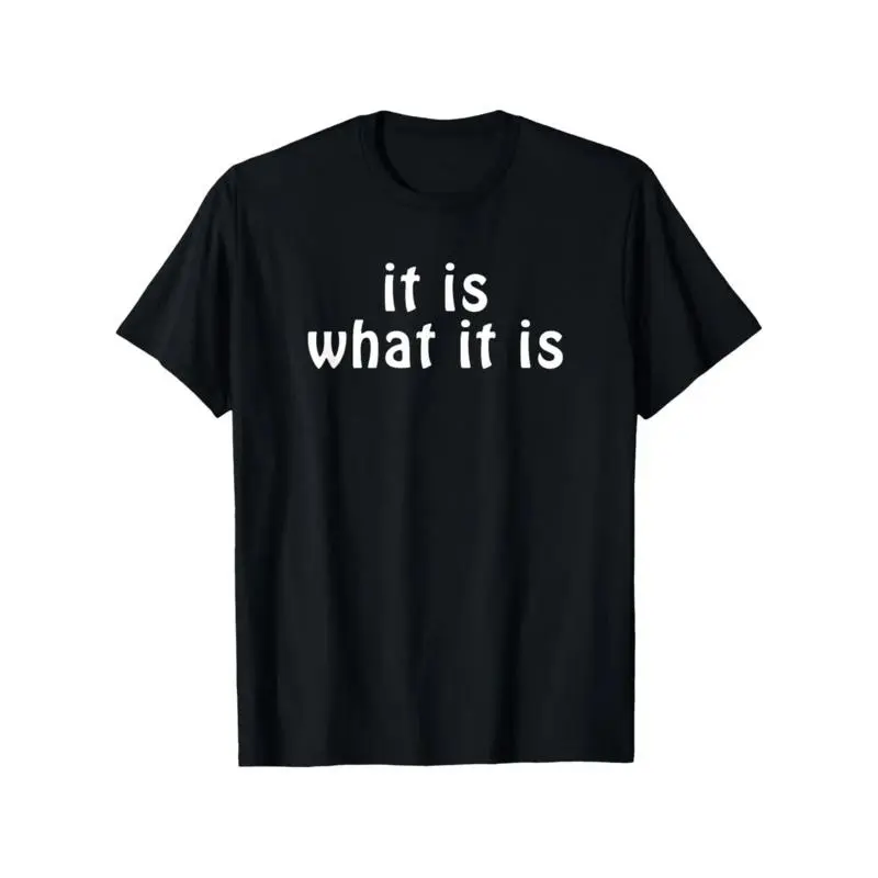 Men's Relaxed Fit Graphic T-Shirt, 100%  "It Is What It Is" Slogan Tee, Breathable Short Sleeve Top for Casual Wear