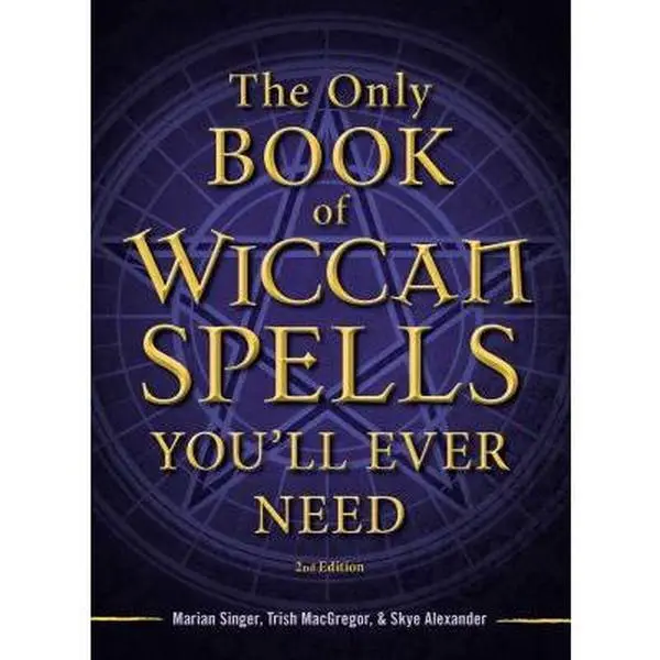 USED Book - The Only Book of Wiccan Spells You'll Ever Need by Singer, Marian (Paperback) - english