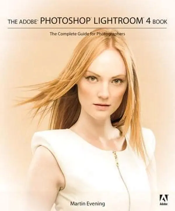 USED-The Adobe Photoshop Lightroom 4 Book: The Complete Guide for Photographers by Martin Evening (Paperback)
