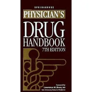 USED-Physician's Drug Handbook (7th ed) by Springhouse Publishing Company Staff (Paperback)
