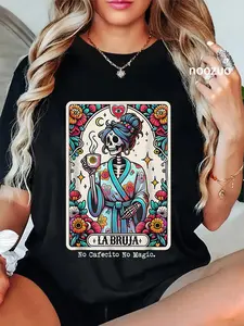 100% Cotton La Bruja No Cafecito No Magic T-Shirt Casual Graphic Printed Tee