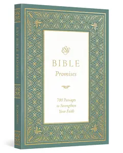 USED-ESV Bible Promises: 700 Passages to Strengthen Your Faith (Paperback) by ESV Bibles (Paperback)