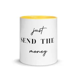 "Send The Money" Mug